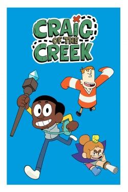 myflixer craig of the creek|Craig of the Creek (TV Series 2018–2024) .